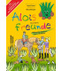 Alois & seine Freunde - Aloe-Malbuch